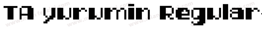 TA yurumin Regular字体转换